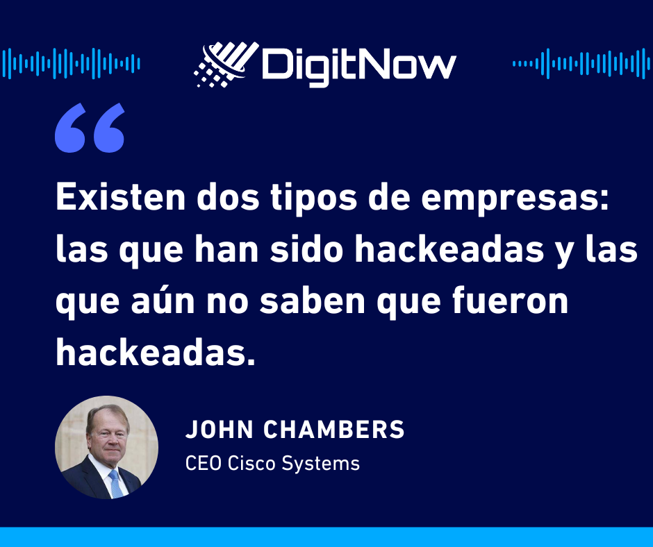 Cita ciberseguridad por John Chambers CEO de Cisco